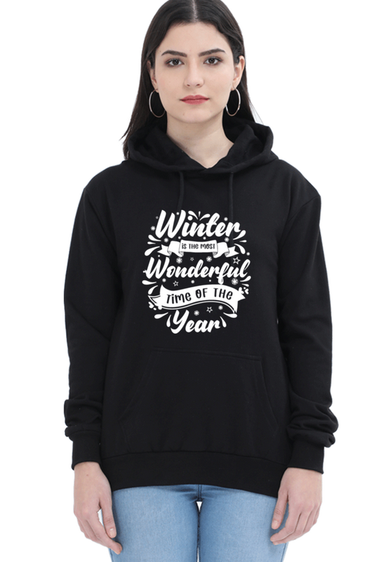Winter is the most wonderful Darker Shade Hoodie Sweatshirt for Women