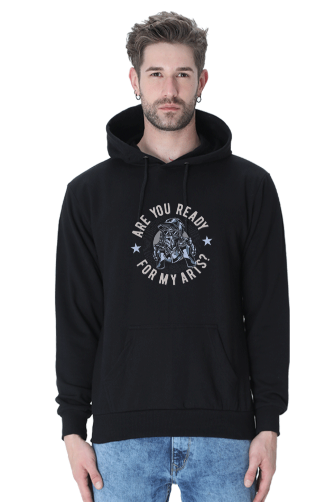 Are You Ready for My Arts Men Hoodie Sweatshirt
