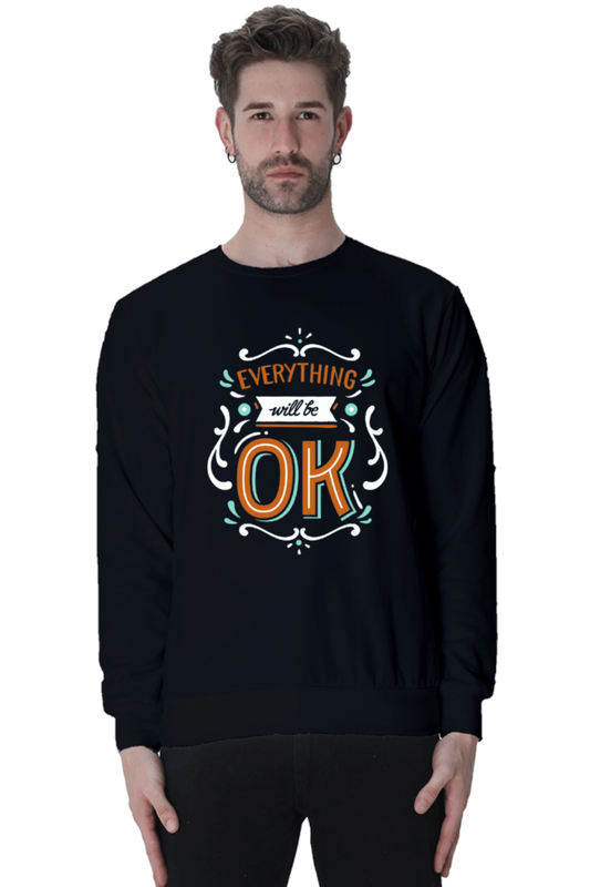 Everything Will Be Okay Men Sweatshirt
