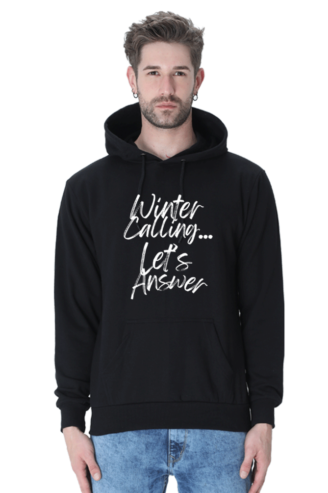 Winter Calling... Lets Answer Hoodie Sweatshirt for Men