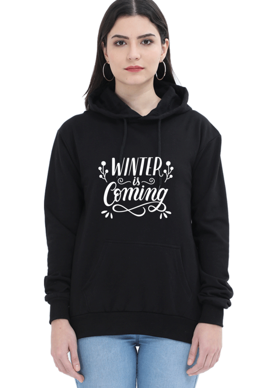 Winter is Coming Hoodie for Women