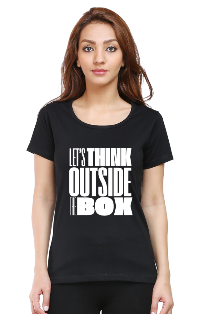 Lets Think Outside the Box Womens Round Neck Darker Shade T-shirt