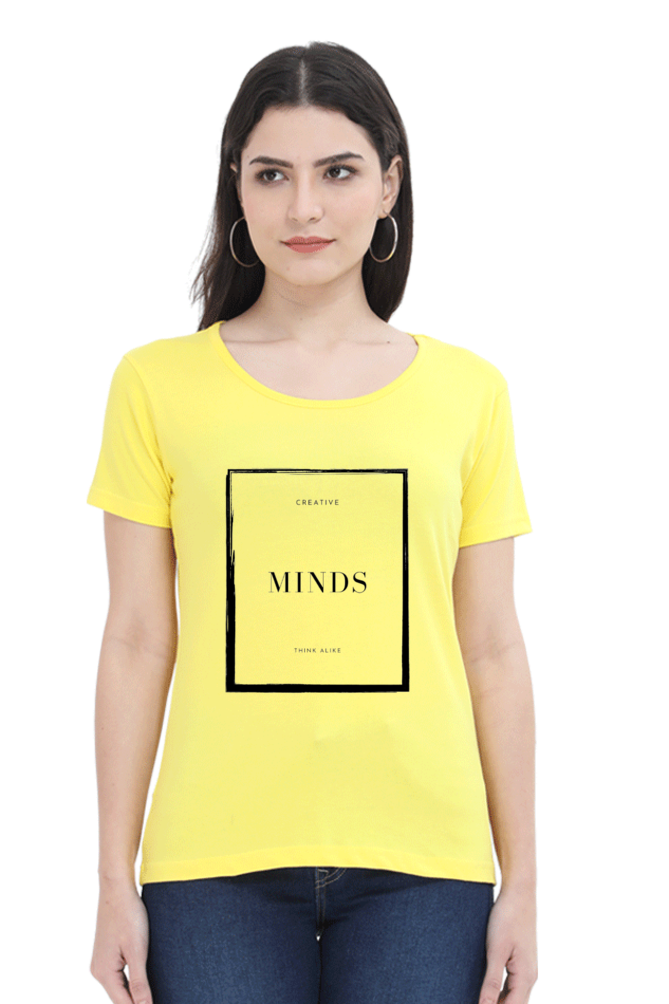 Creative Minds Think Alike Lighter Shade Women's Round Neck T-shirt