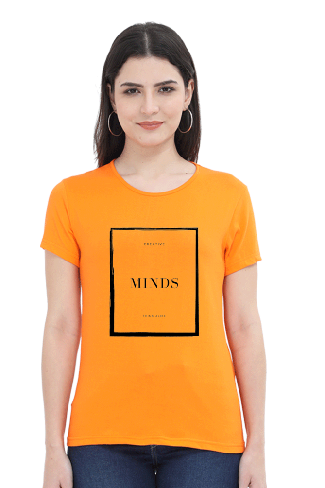 Creative Minds Think Alike Lighter Shade Women's Round Neck T-shirt