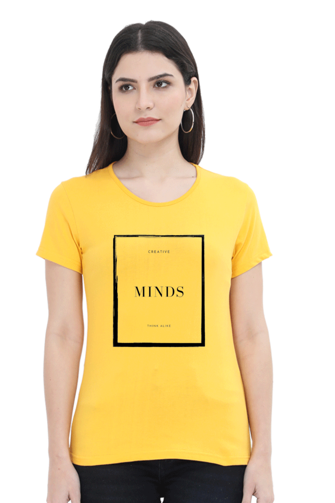Creative Minds Think Alike Lighter Shade Women's Round Neck T-shirt