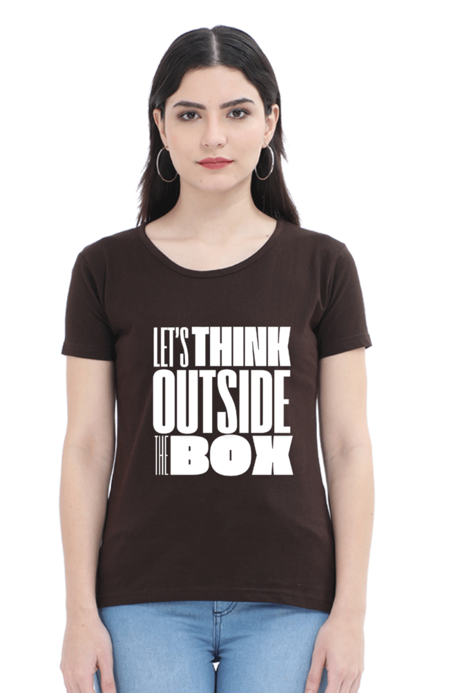 Lets Think Outside the Box Womens Round Neck Darker Shade T-shirt