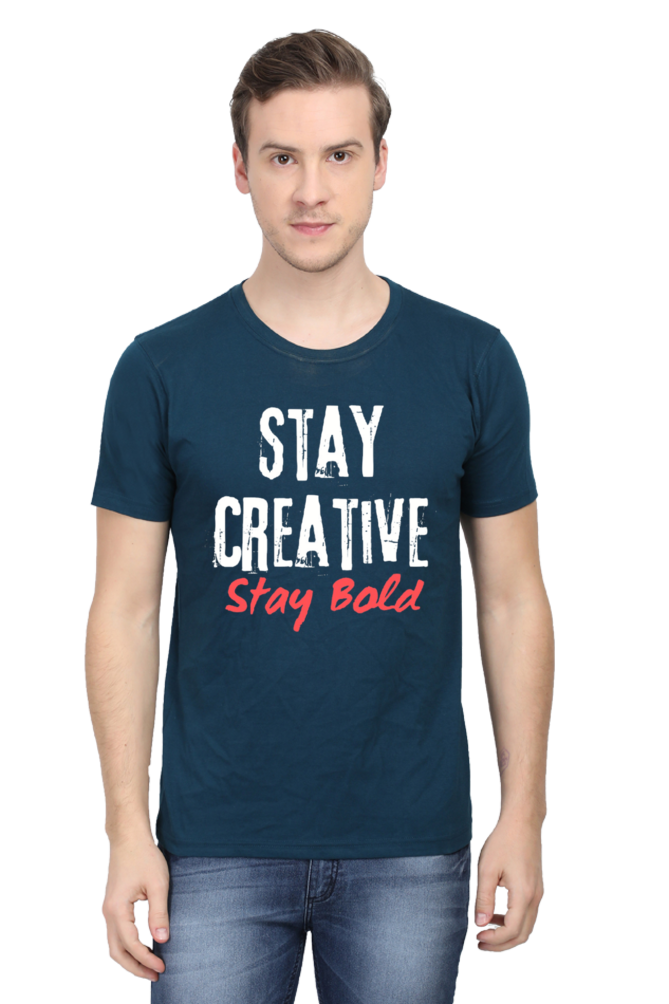 Stay Creative Stay Bold Men's Round Neck Darker Shade T-shirt