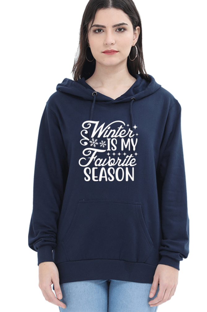 Winter is my Favorite Season Darker Shade Hoodie Sweatshirt for Women
