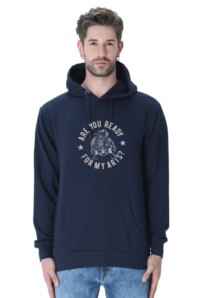 Are You Ready for My Arts Men Hoodie Sweatshirt