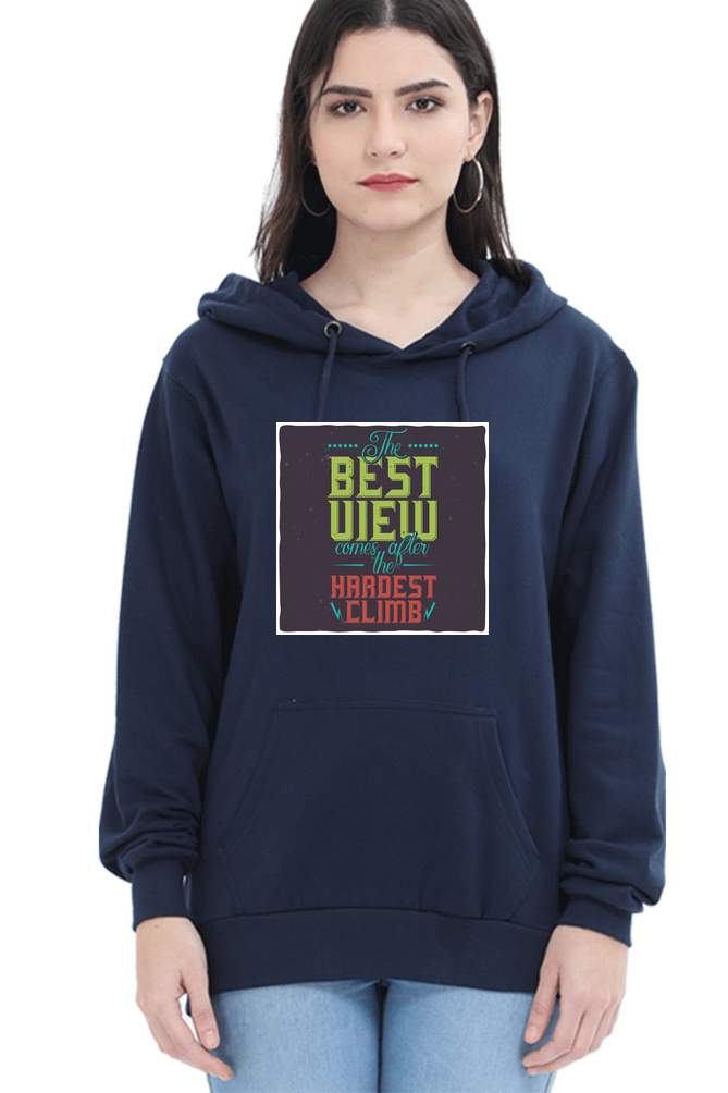 The Best View Comes After the Hardest Climb Women Hoodie Sweatshirt