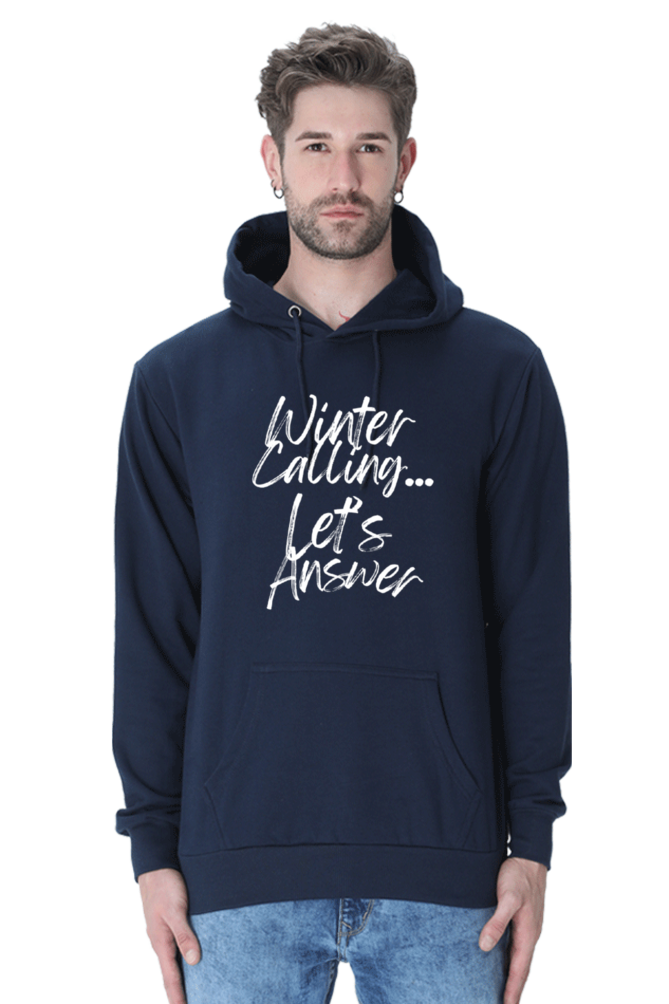 Winter Calling... Lets Answer Hoodie Sweatshirt for Men