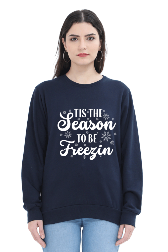 The Season to Be Freezing Sweatshirt for Women