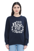 Cold Nose Warm Heart Sweatshirt for Women