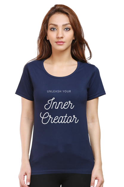 Unleash Your Inner Creator Darker Shade Women's Round Neck T-shirt