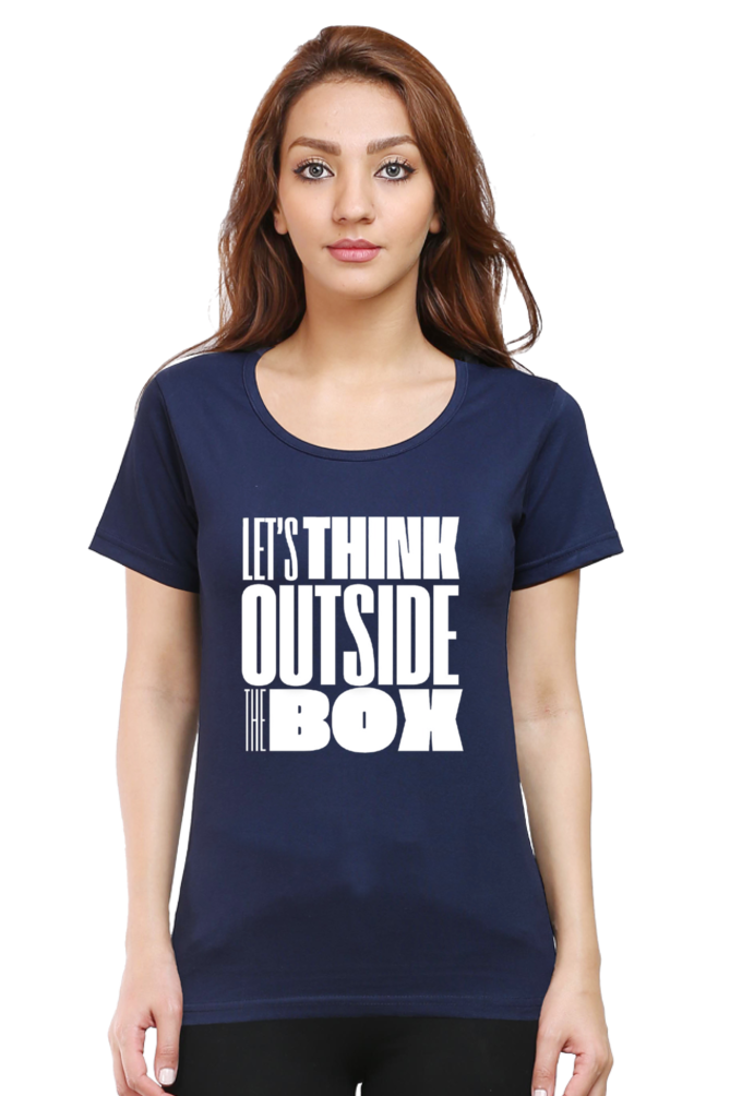 Lets Think Outside the Box Womens Round Neck Darker Shade T-shirt