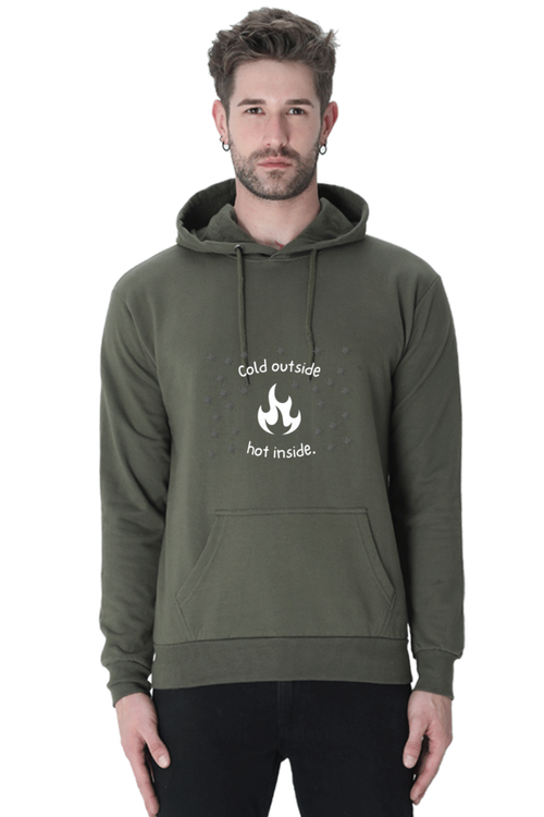 Cold Outside hot inside Hoodie Sweatshirt for Men