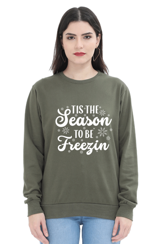 The Season to Be Freezing Sweatshirt for Women