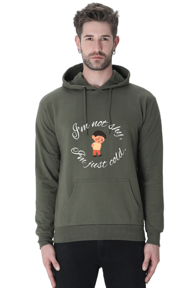 I am not shy I am just cold Hoodie Sweatshirt for Men