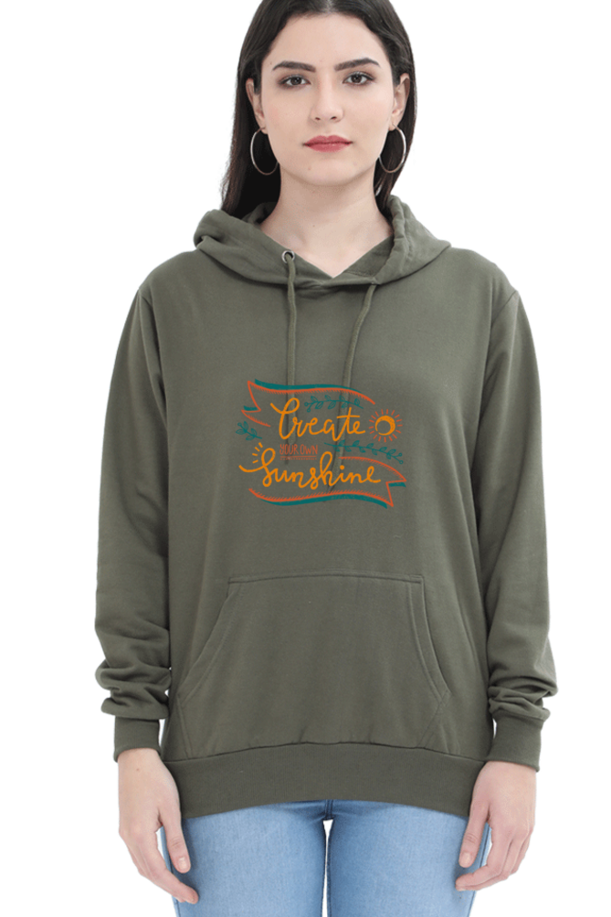Create Your Own Sunshine Women Hoodie Sweatshirt