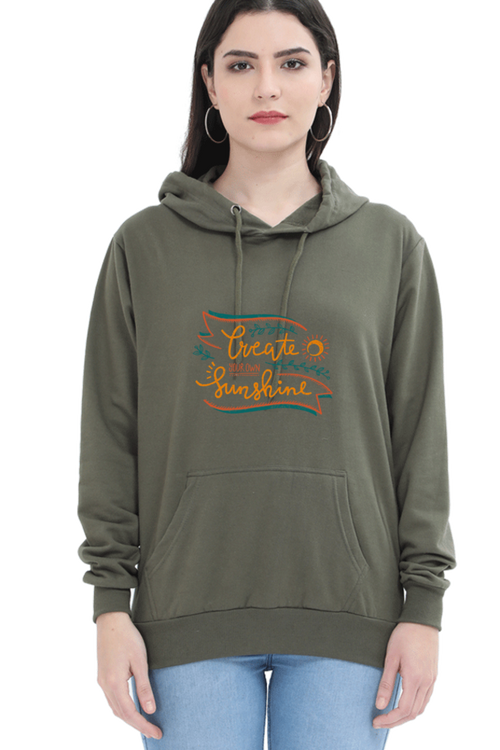 Create Your Own Sunshine Women Hoodie Sweatshirt