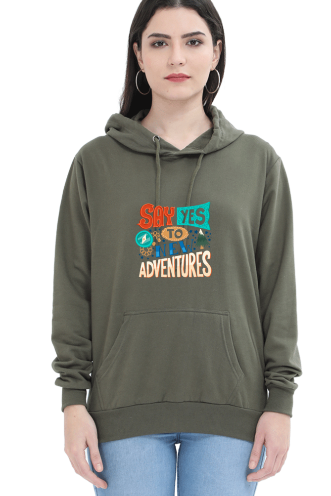 Say Yes to New Adventure Women Hoodie Sweatshirt