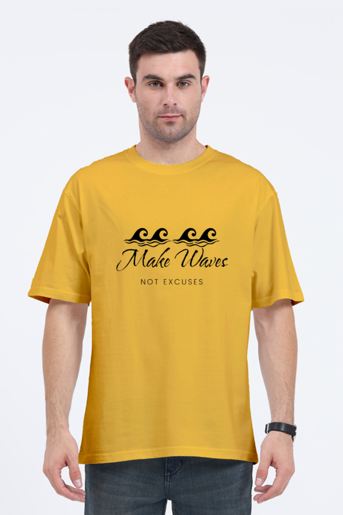 Make Waves Not Excuses Unisex Lighter Shade Round Neck T-shirt