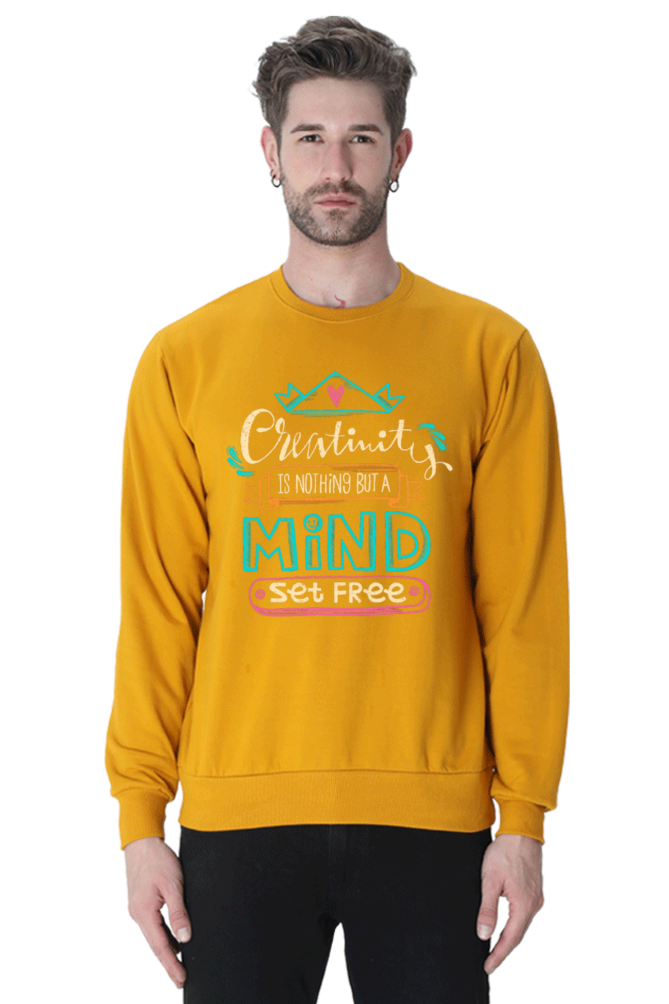 Creativity is Nothing But Mind Set Free Men Sweatshirt