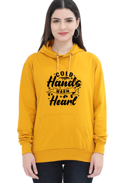 Cold Hands Warm Heart Hoodie Sweatshirt for Women