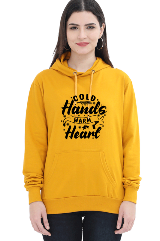 Cold Hands Warm Heart Hoodie Sweatshirt for Women