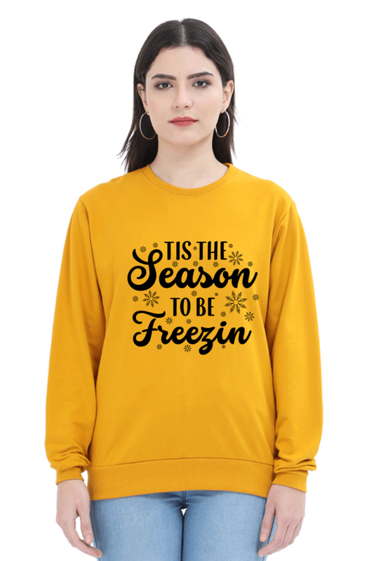 The Season to Be Freezing Lighter Shade Sweatshirt for Women