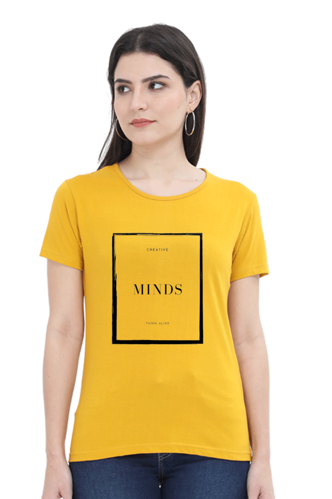 Creative Minds Think Alike Lighter Shade Women's Round Neck T-shirt