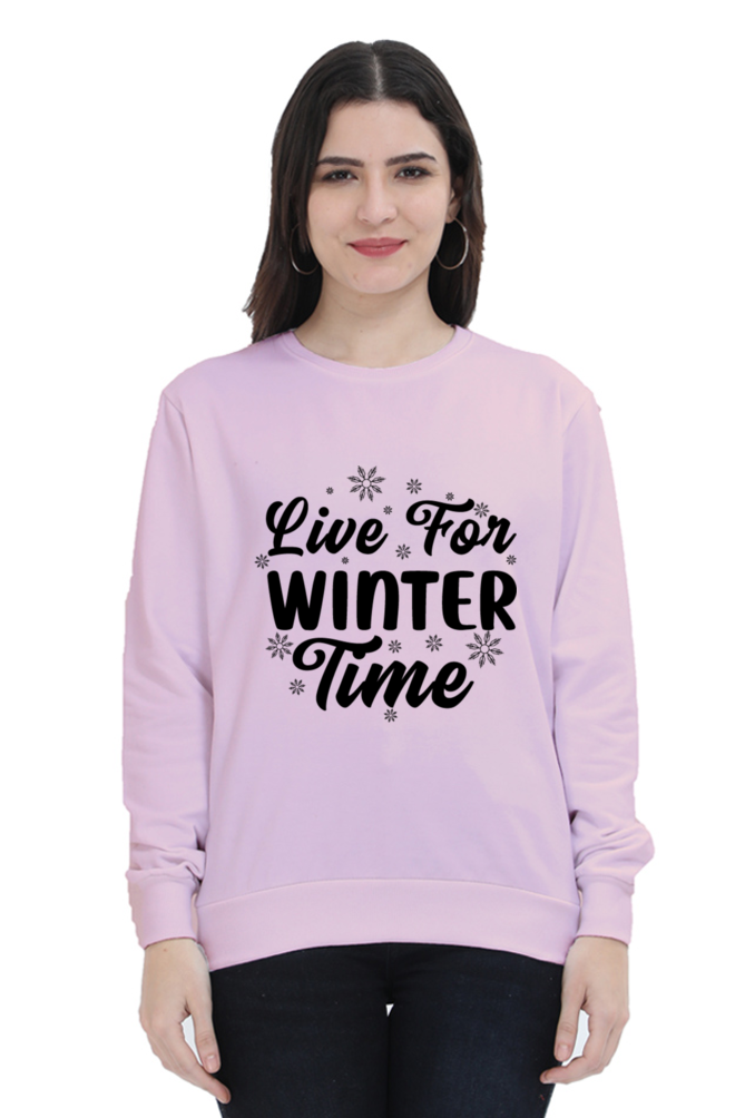 Live for Winter Time Lighter Shade Sweatshirt for Women