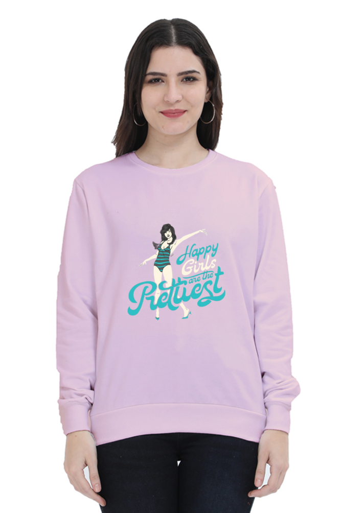 Happy Girls Are the Prettiest Women Sweatshirt