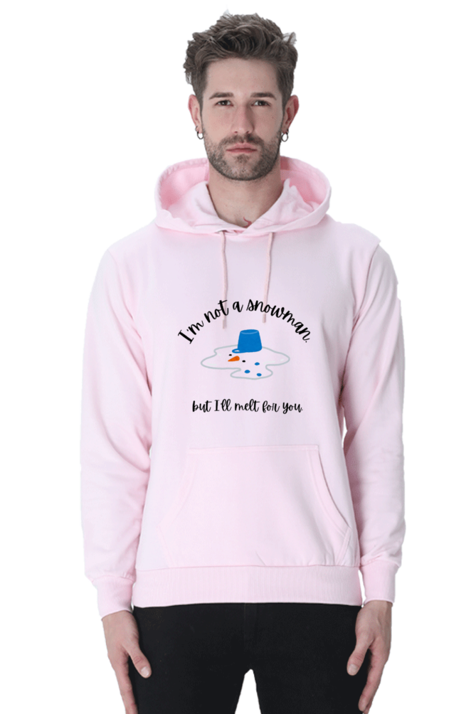 I am not a snowman but I will melt it for you Hoodie Sweatshirt for Men