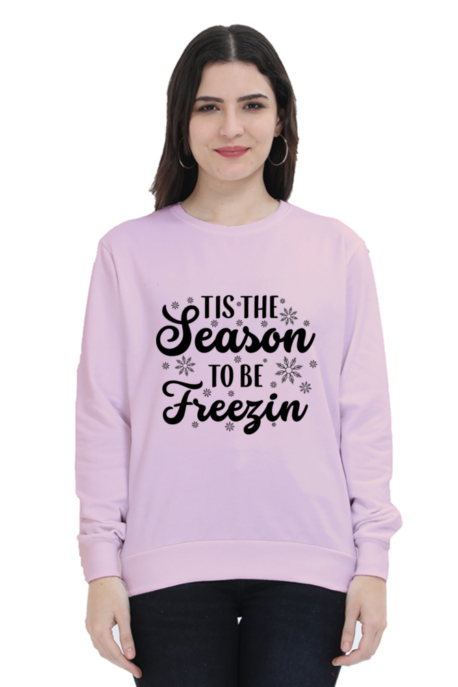 The Season to Be Freezing Lighter Shade Sweatshirt for Women