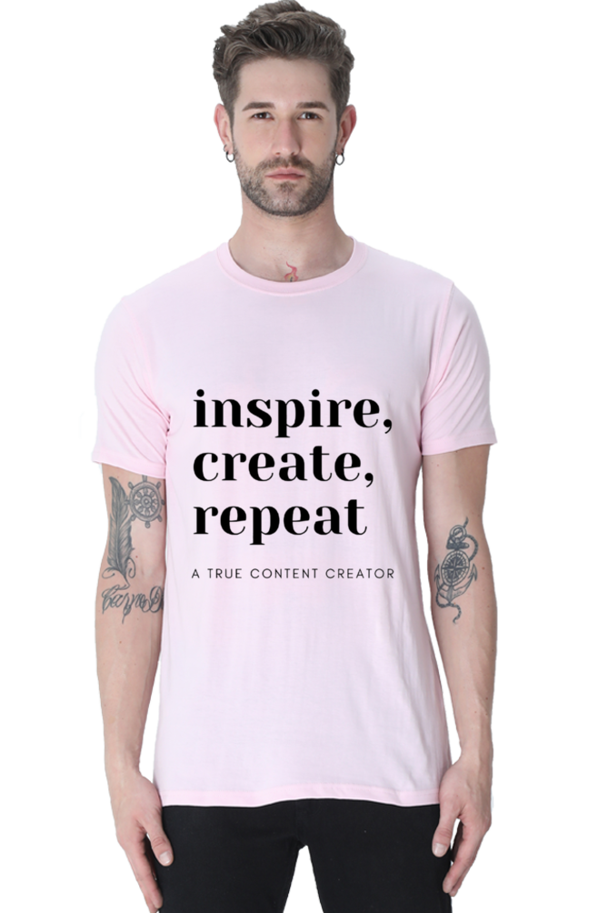Inspire Create Repeat - A True Content Creator Men's Round Neck Lighter Shade T-Shirt
