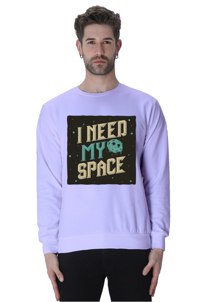 I Need My Space Men Sweatshirt