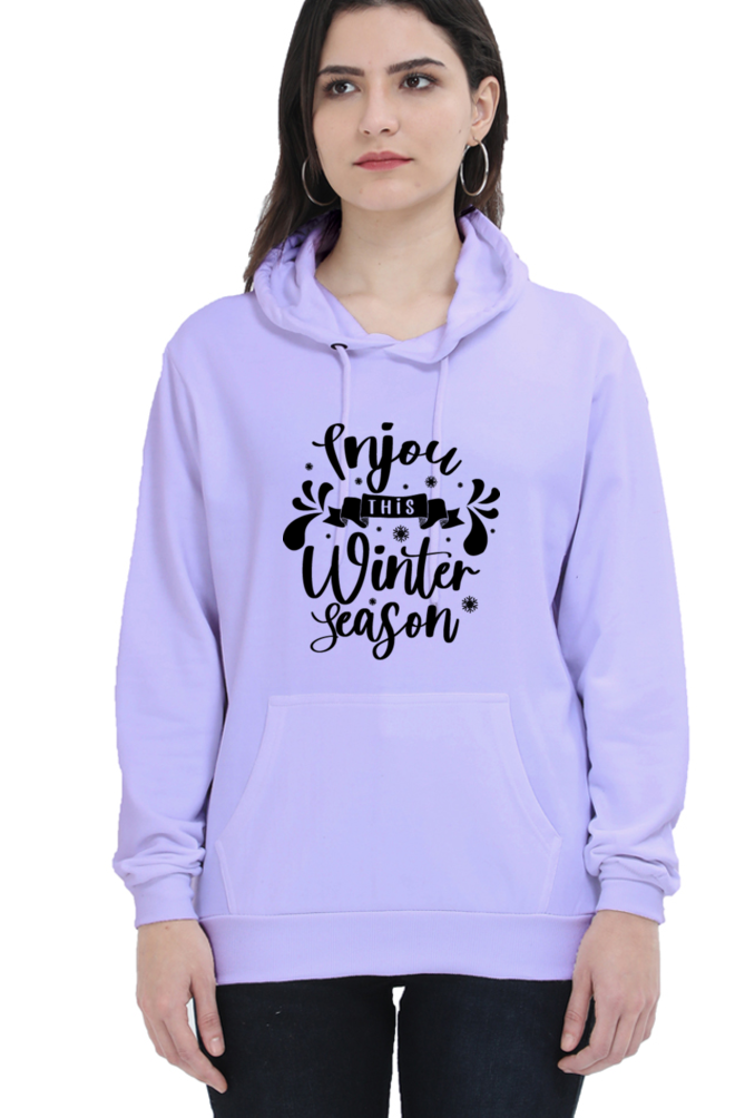 Enjoy This Winter Season Darker Shade Hoodie Sweatshirt for Women