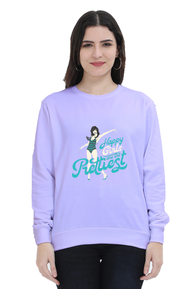 Happy Girls Are the Prettiest Women Sweatshirt