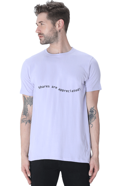 Shares Are Appreciated Darker Shade Men's Round Neck T-shirt