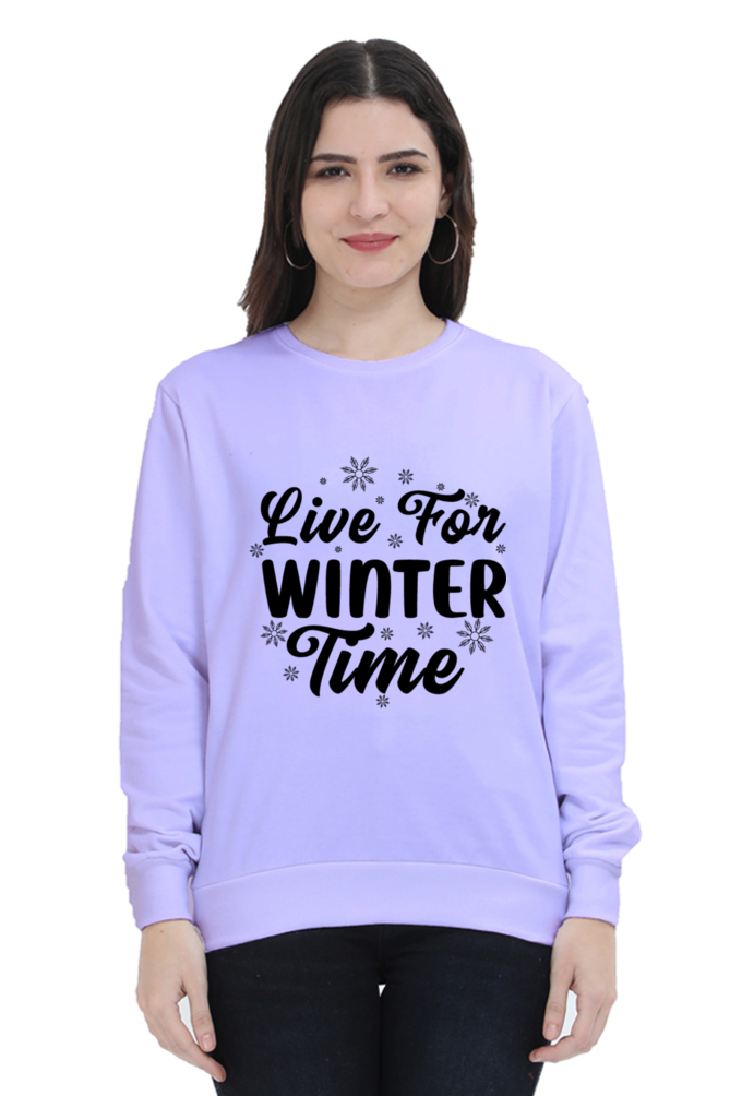 Live for Winter Time Lighter Shade Sweatshirt for Women