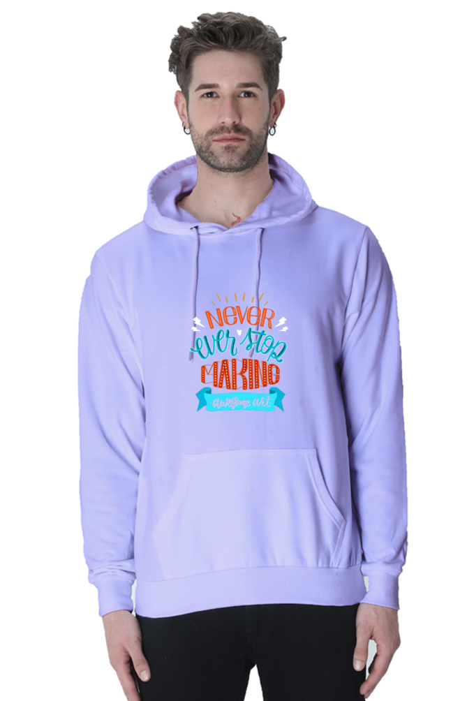Never Ever Stop Making Awesome Art Men Hoodie Sweatshirt