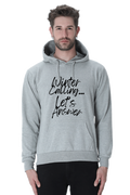 Winter Calling... Lets Answer Lighter shade Hoodie Sweatshirt for Men