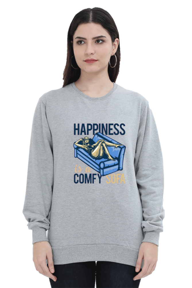 Happiness is a Comfy Soft Women Sweatshirt