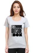 Lets think outside the box Women's Light Shade Round Neck T-shirt