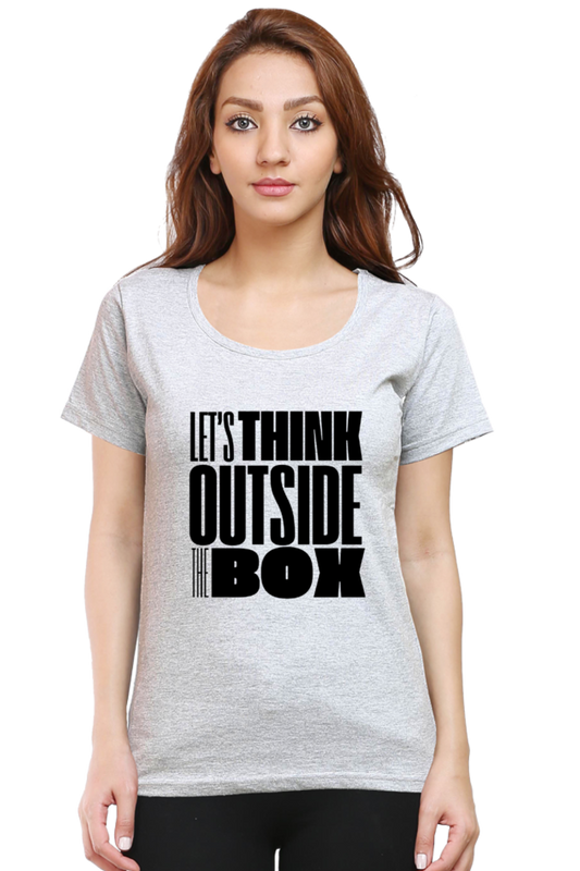 Lets think outside the box Women's Light Shade Round Neck T-shirt