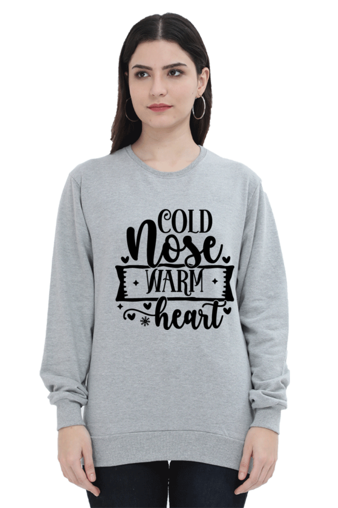 Cold Nose Warm Heart Lighter Shade Sweatshirt for Women