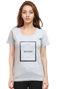 Creative Minds Think Alike Lighter Shade Women's Round Neck T-shirt