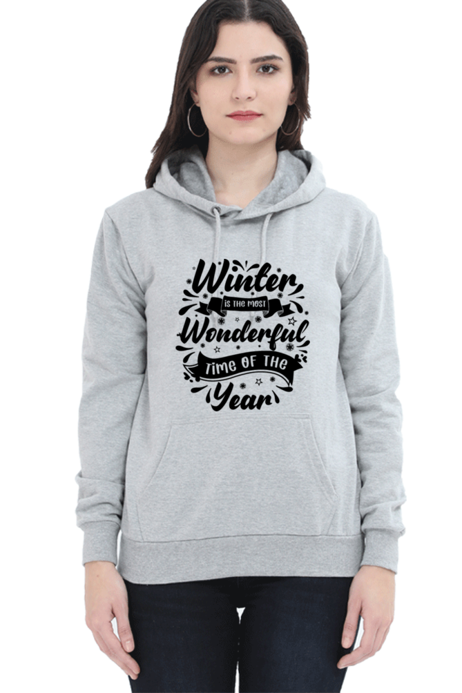 Winter is the most wonderful Hoodie Sweatshirt for Women