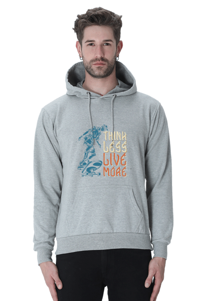 Think Less, Live More Men Hoodie Sweatshirt